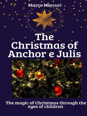 cover image of The Christmas of Anchor and Julis